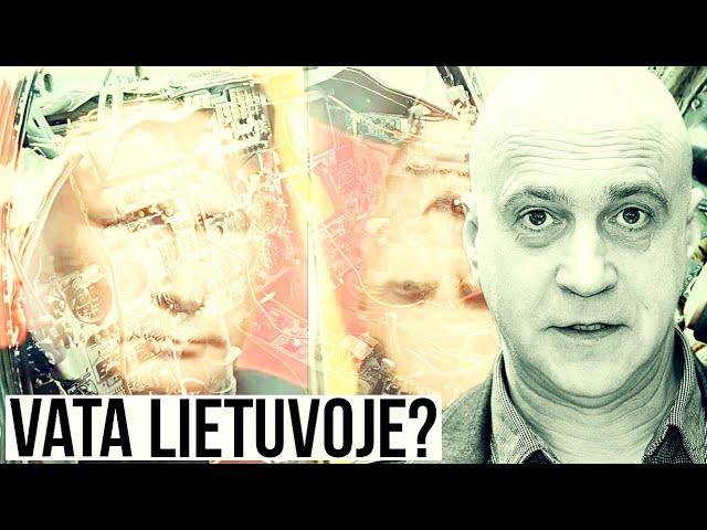 Vata Lietuvoje? Algis Ramanauskas