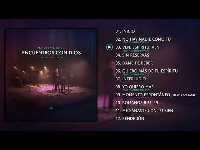 Marco Barrientos   Encuentros con Dios 2017 CD Completo