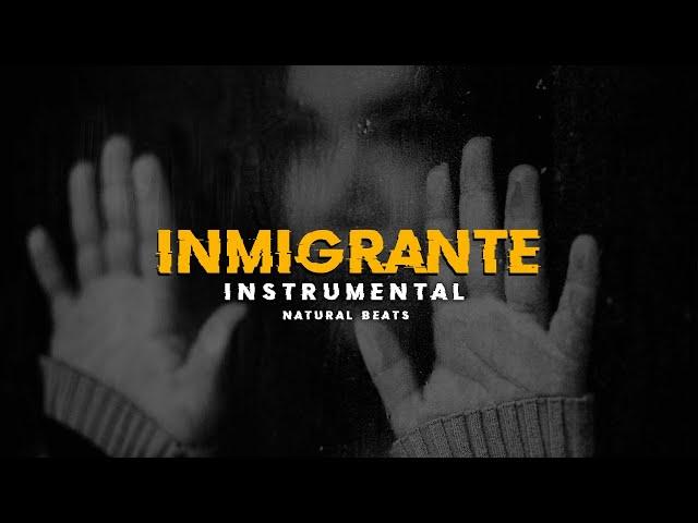 PISTA DE RAP - INMIGRANTE - INSTRUMENTAL DE HIP HOP TRISTE SAD - NATURAL BEATS