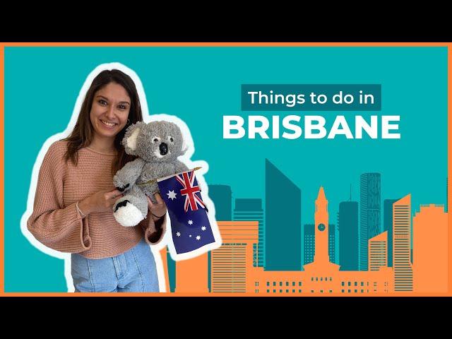 WHAT TO DO IN BRISBANE | GoStudy