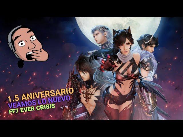 FF7 EC Evento 1.5 Aniversario - Veamos ¿qué llegó?