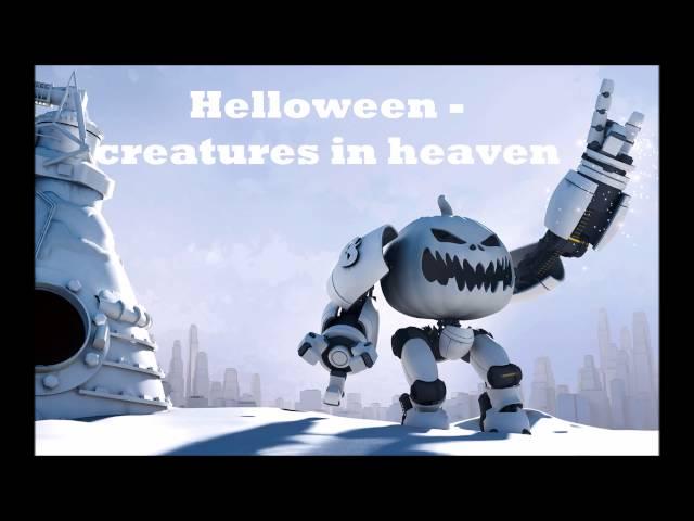 Helloween - Creatures In Heaven