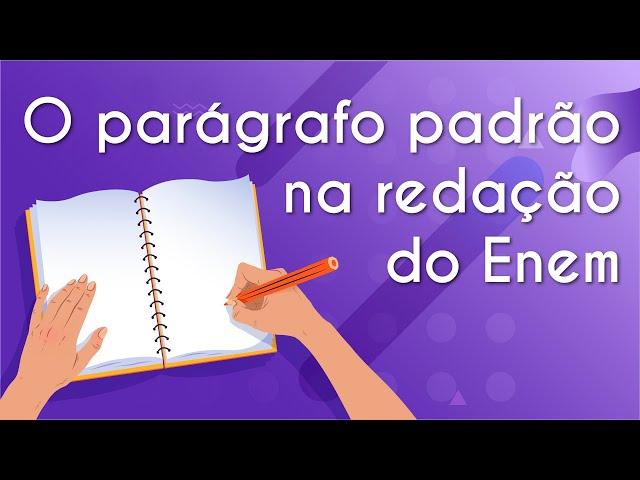 O parágrafo padrão na redação Enem - Brasil Escola