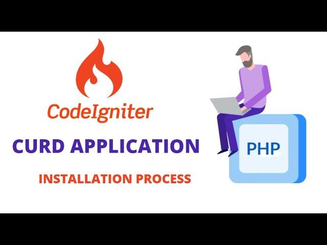 INSTALLATION PROCESS OF CODEIGNITER (PHP FRAMEWORK) || CURD APPLICATION WITH CODEIGNITER