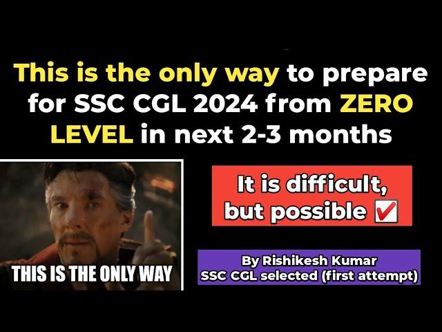 How to prepare for SSC CGL 2024 for beginners? SSC CGL 2024 strategy for beginners