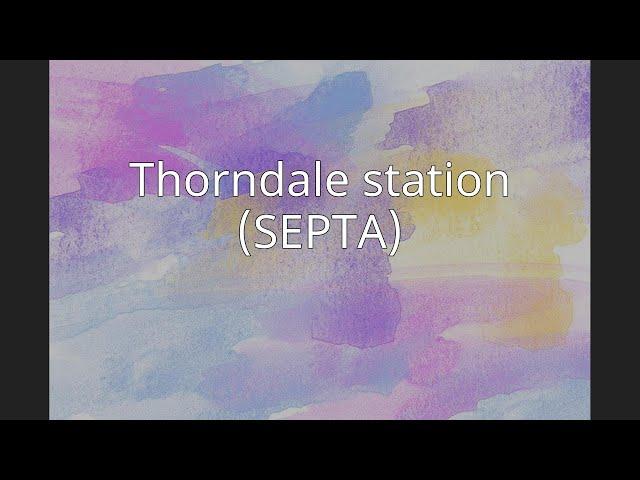 Thorndale station (SEPTA)