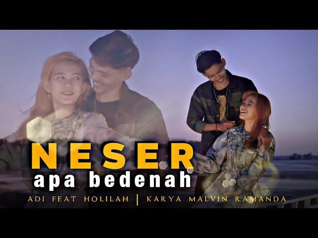 Lagu Madura .|| ..NESER APA BEDENAH.. || Adi B. Feat Lela. S. Karya Malvin ramanda