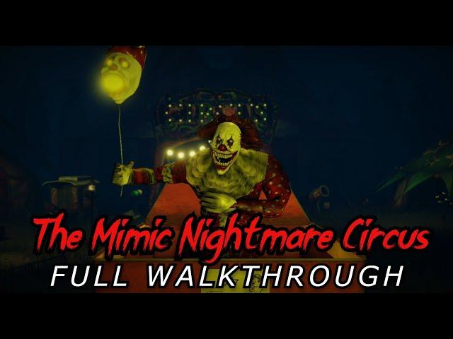 The Mimic Nightmare Circus (Full Walkthrough) [Roblox]