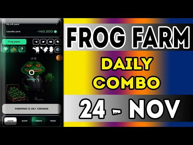 Frog Farm Daily Cipher 24 November 2024 | Today Frog Farm Daily Cioher Code | Frog Farm | Agp