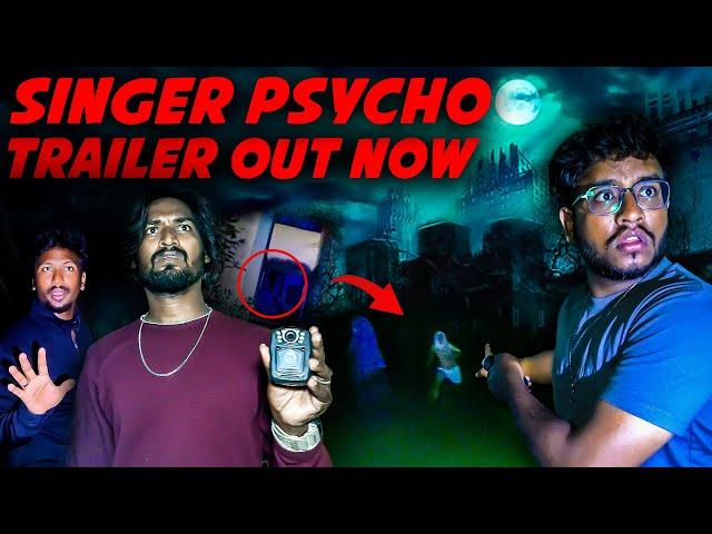 Singer psycho| Stuck in Pyscho colony | Trailer | Black shadow