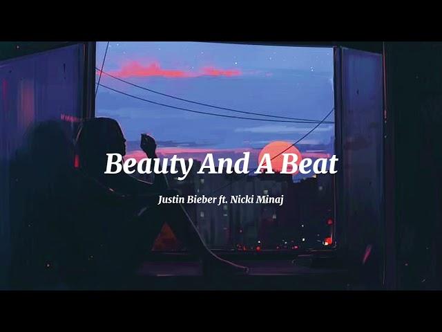 Beauty And A Beat-  Justin Bieber ft. Nicki Minaj ( Perfect Slowed ) Tiktok Version