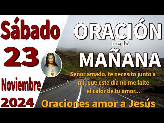 oración de la mañana del día Sábado 23 de noviembre de 2024 - Daniel 11:40