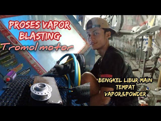 proses vapor blasting tromol motor ||bengkel libur dolan tempat vapor blasting