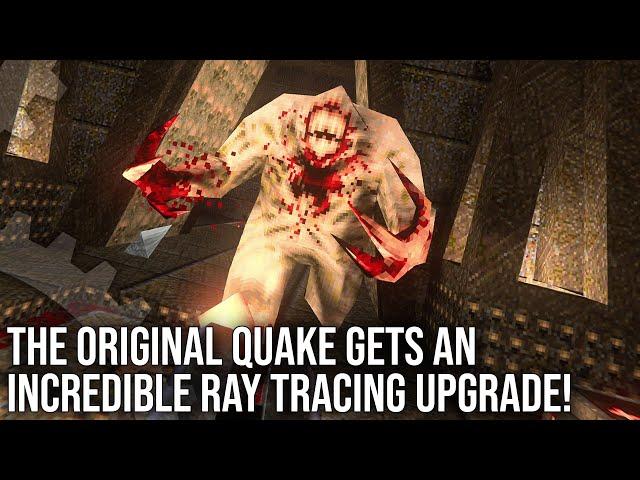 The Original Quake Gets A Full RT Upgrade - And It's Incredible