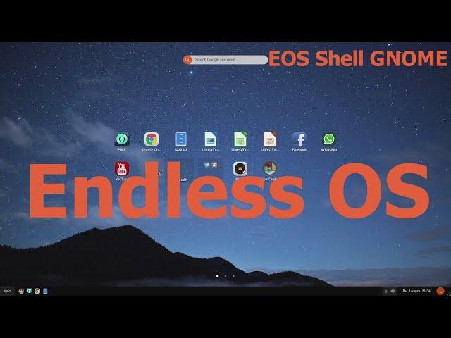 Endless OS (EOS Shell - GNOME)