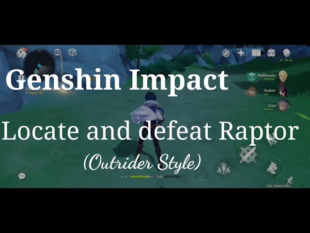 Genshin Impact-Locate and defeat Raptor (Outsider Style)