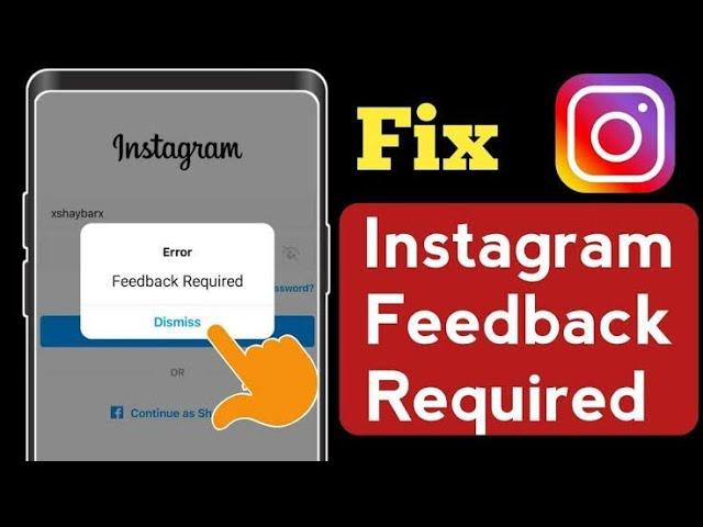 How To Fix Instagram Feedback Required Problem (Android & ios) | Instagram Feedback Required Problem