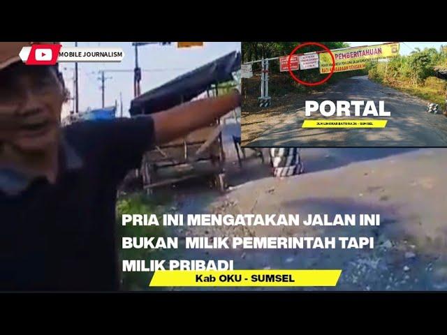 Kok bisa ya ? Akses jln lingkar Batu Raja di Portal warga, bayar dulu baru boleh lewat