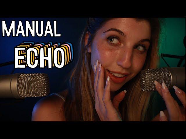 Manual Echo ASMR ~ Ear to Ear Sensitive + Inaudible Whispers 