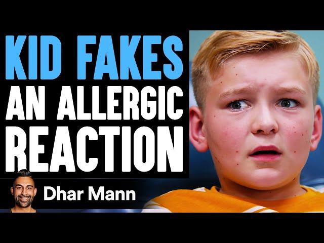 Kid FAKES ALLERGIC REACTION, He Instantly Regrets It | Dhar Mann