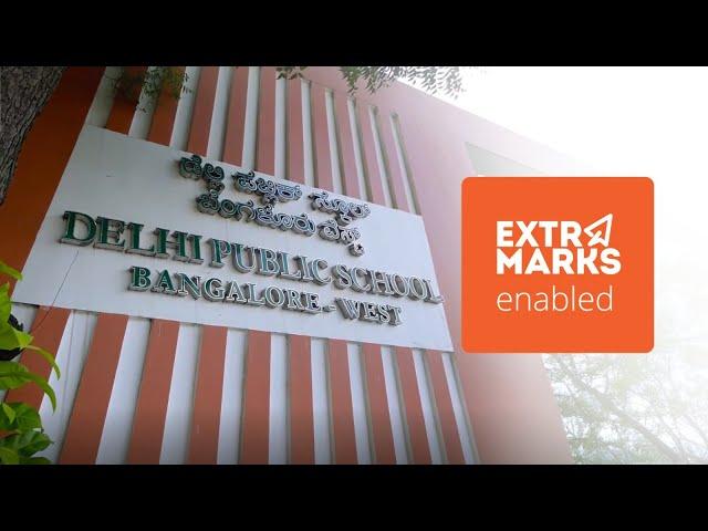 Delhi Public School, Bangalore-West | Extramarks Enabled