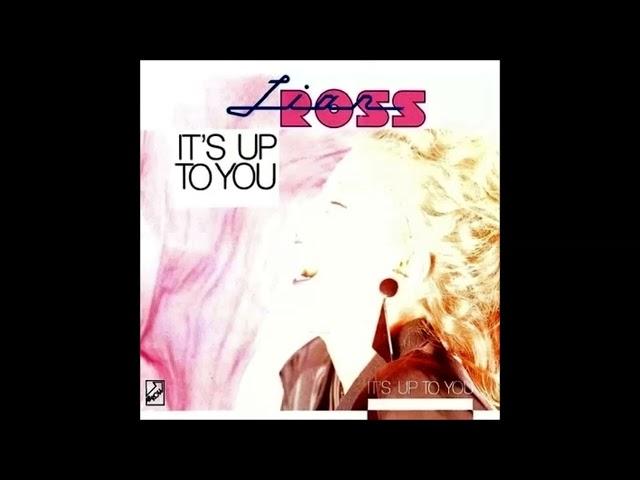 Lian Ross - It's Up To You (Love Call Version)