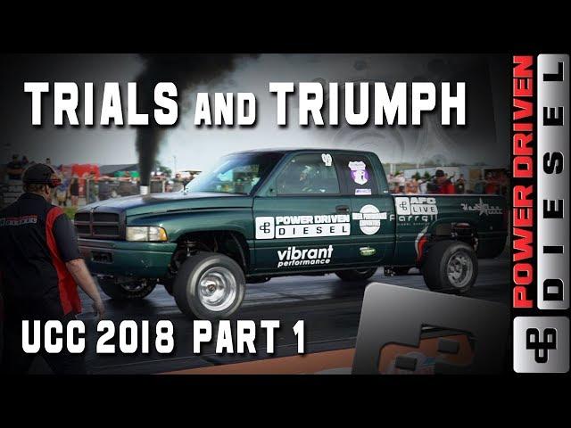 Trials and Triumph, UCC 2018 Part 1 | Power Driven Diesel