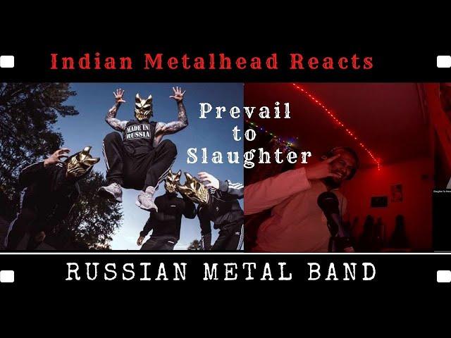 Indian Metalhead Reacts to Russian Metal Band | Slaughter to Prevail Reaction