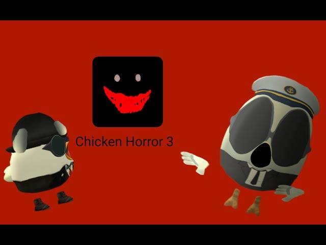 Chicken Horror 3: Сложная часть в Чикен Гане  @Cahid22K_official