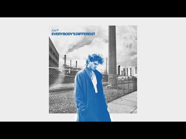 Joe P - Everybody's Different (Official Audio)