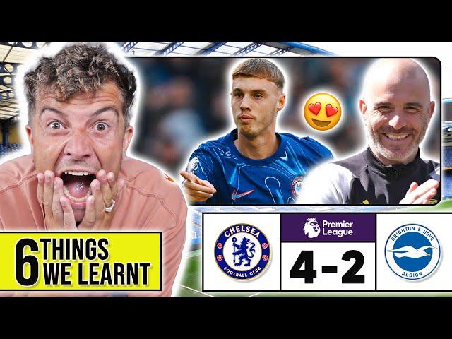 6 THINGS WE LEARNT FROM CHELSEA 4-2 BRIGHTON