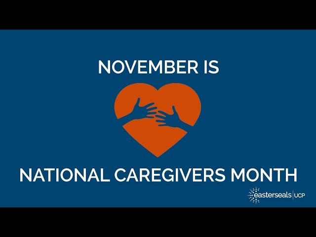 Easterseals Employee Caregivers 2021