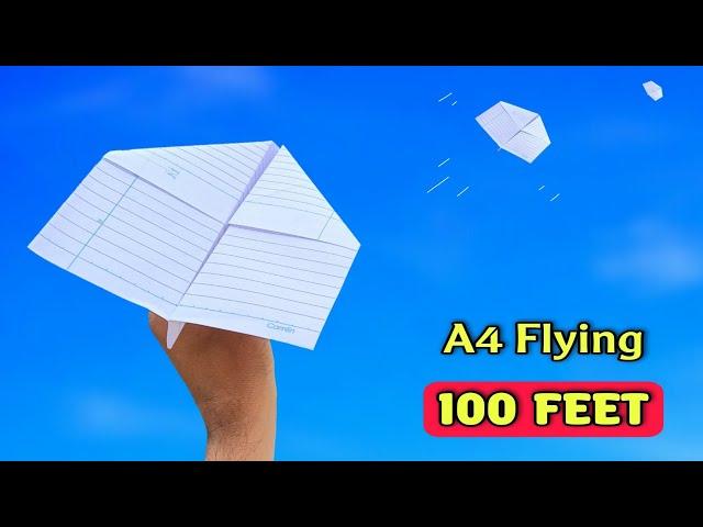 how to make a4 plane (100 ft), flying simple plane, notebook paper simple airplane, best a4 plane