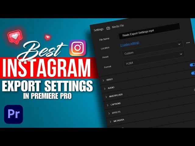 Premiere Pro Export Settings For Instagram Reels 2023