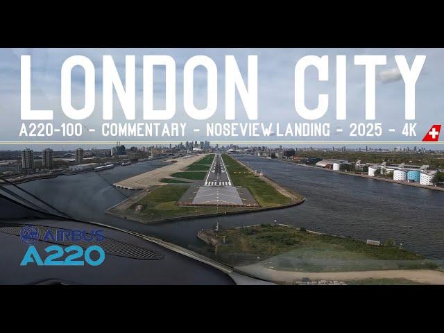 London City Airbus 220 Cockpit Landing 2025