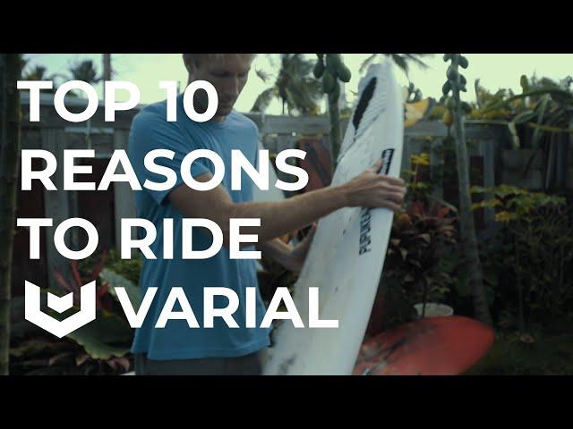 Top 10 Reasons to Own Varial Surfboards