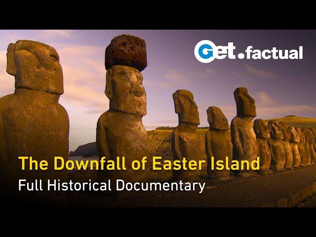 The Mystery of Rapa Nui - What caused the fall of Easter Island?