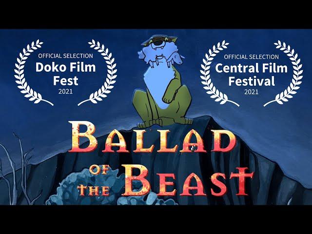 Ballad of the Beast | 2020 Animated Short Film | REMASTERED