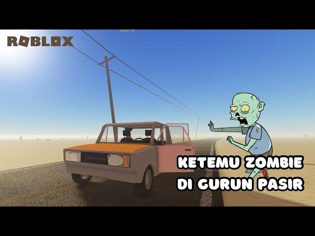 JALAN KE GURUN PASIR EH KETEMU ZOMBIE? | DUSTY TRIP ROBLOX