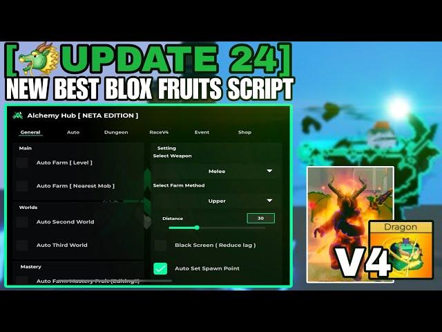 [UPDATE 24] Blox Fruits Script GUI | AUTO FARM LEVEL DRAGON RACE *PASTEBIN*