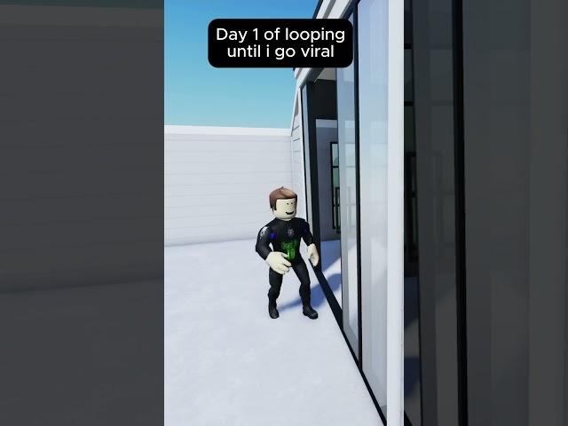 Day 1 of looping roblox #viral #trend #loop #shorts #roblox