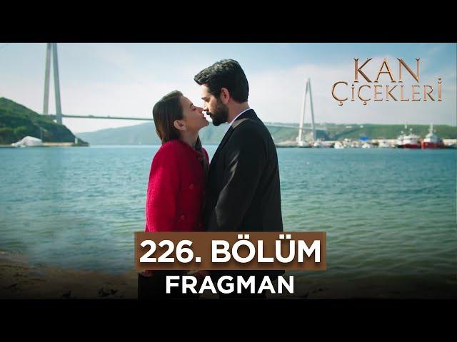 Kan Çiçekleri 226. Bölüm Fragmanı - 9 Ocak Salı