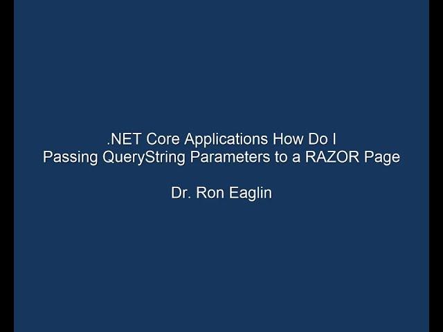 DOTNET Core How Do I Pass QueryString Parameters