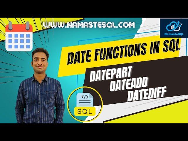 Date Functions in SQL | Interview Questions on DATE Functions | DATEPART, DATEADD,DATEDIFF Functions