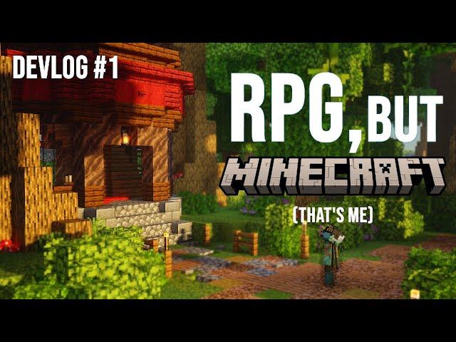 So I'm making an RPG in Minecraft... | Minecraft RPG Devlog Ep.1