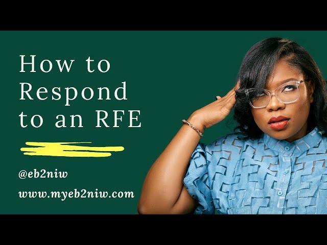 I Got an Request for Evidence (RFE). Here's How to Respond: