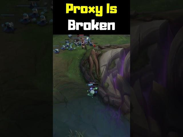 Proxy Is Broken - League of Legends #shorts
