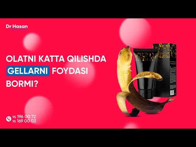  Olatni katta qilishda gellarni foydasi bormi?