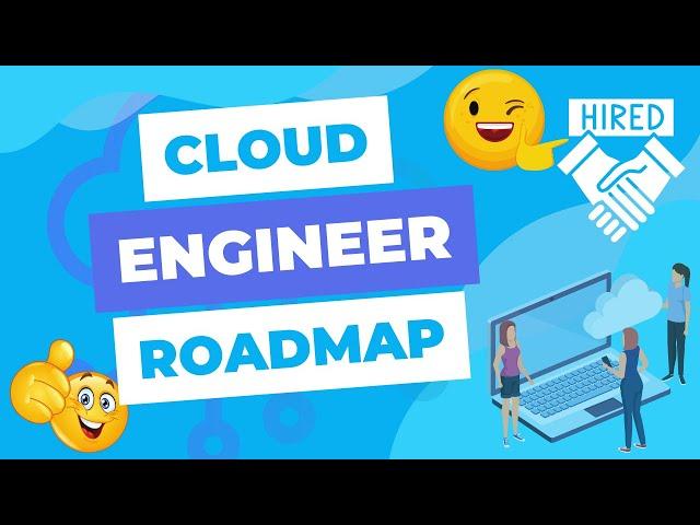 How to Become a Cloud Engineer - A Step-By-Step Roadmap