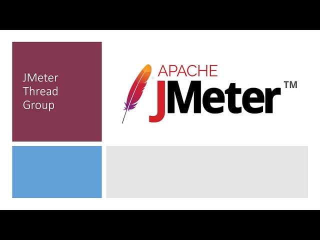 JMeter Tutorial | Jmeter Thread Group